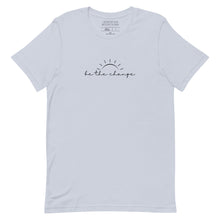 Load image into Gallery viewer, Shirts & Tops - Be The Change Unisex T-Shirt
