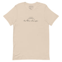 Load image into Gallery viewer, Shirts & Tops - Be The Change Unisex T-Shirt